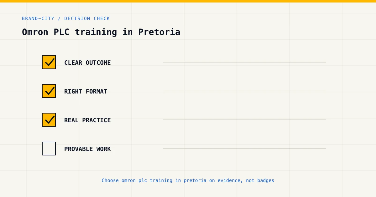 Decision checklist for choosing omron plc training in pretoria by career goal, format and practical evidence