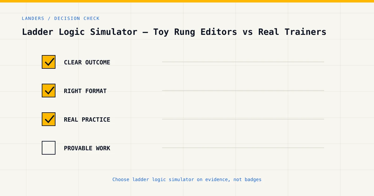 Decision checklist for choosing ladder logic simulator by career goal, format and practical evidence